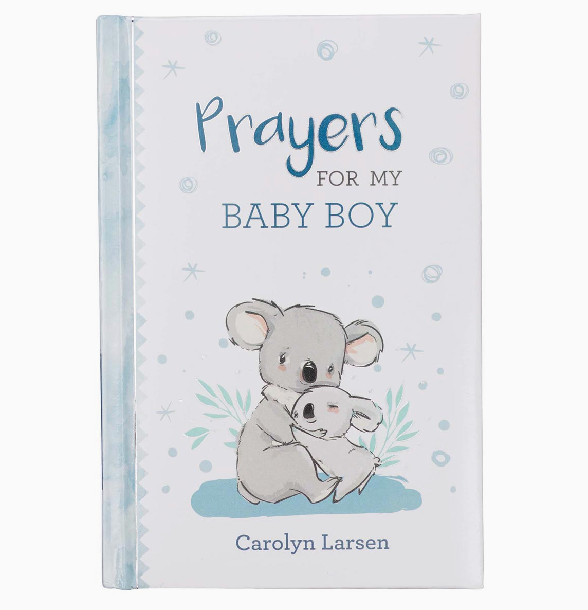 Prayers For My Baby Boy (Hardcover)